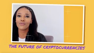 What is the Future of Cryptocurrency?