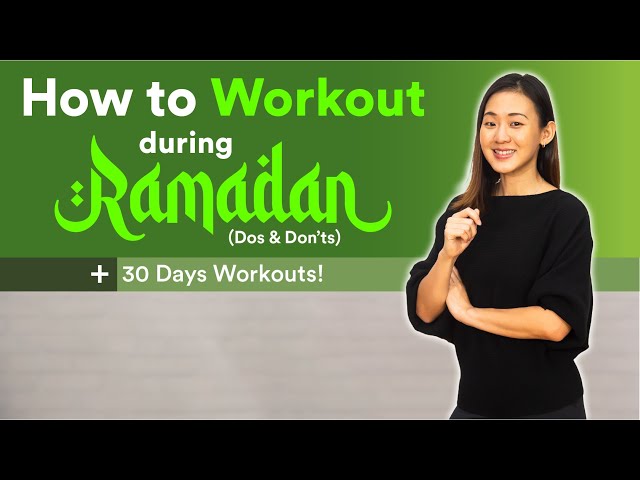 How to Workout During Ramadan (30 Days Workout Plan) | Joanna Soh class=