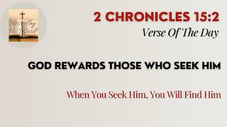 Famous Bible Verse Of The Day  | 2 Chronicles 15:2 | God Rewards Those Who Seek Him | May 18, 2026 Profile