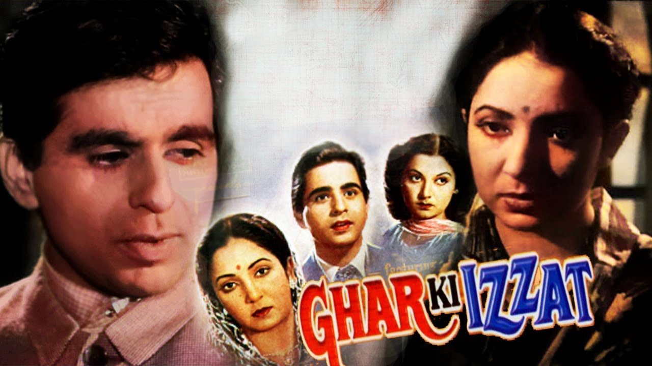 Ghar Ki Izzat  Dilip Kumar Old Movie  Superhit Classic