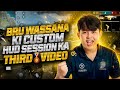 💯 BRU WASSANA KI CUSTOM HUD SESSION KA THIRD 🥉 VIDEO 🔥 | FULL HUD SETUP &amp; SETTINGS REVEAL #wassana 