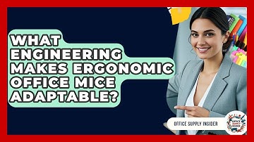 What Engineering Makes Ergonomic Office Mice Adaptable? - Office Supply Insider