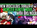 THIS IS INSANITY - Final New Monster Hunter Movie Trailer - Pro and Noob Breakdown - Monster Hunter!