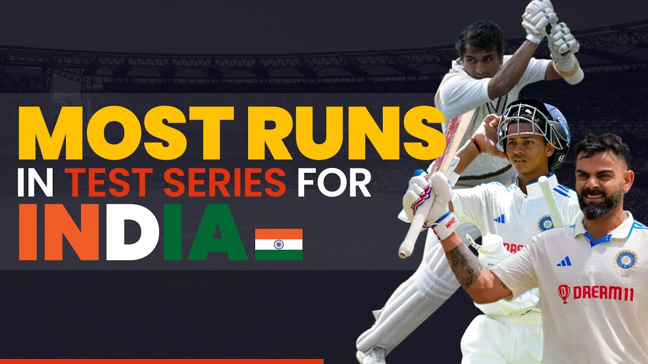 Most Runs in Test Series for INDIA I CrickMotions