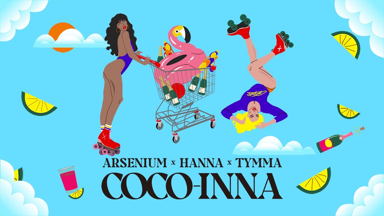 Coco Inna Arsenium Hanna Tymma Shazam