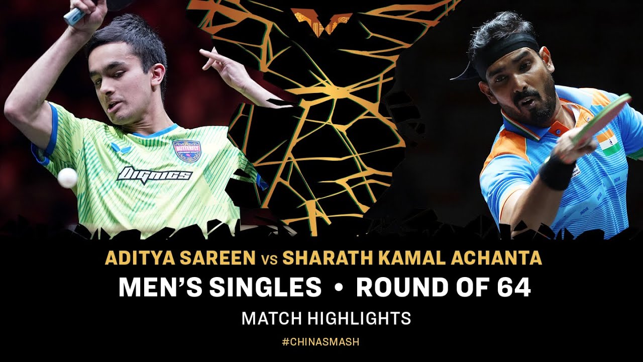 Aditya Sareen vs Sharath Kamal Achanta | MS R64 | China Smash 2024