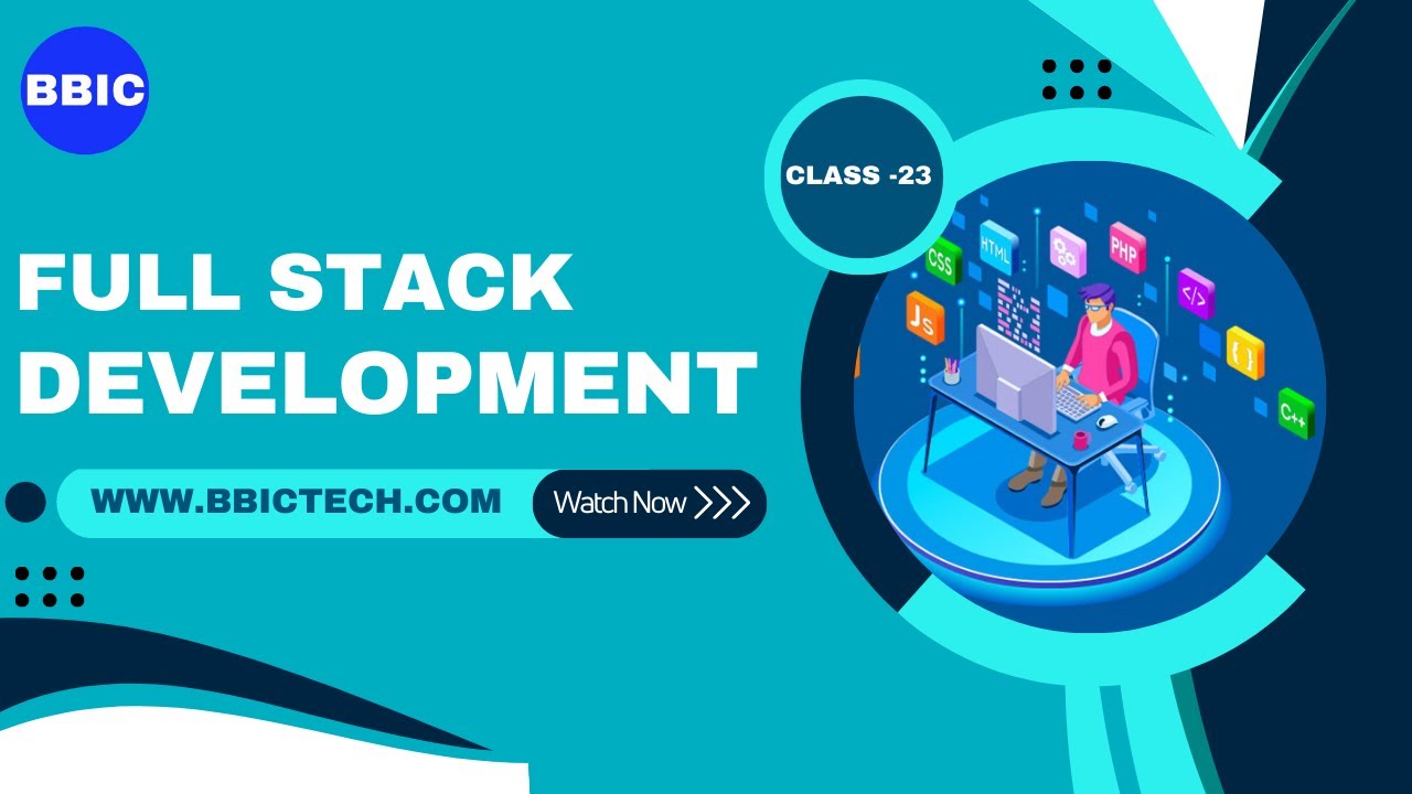 Full Stack Development CLASS -23 - YouTube