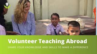 Volunteer Teaching English Abroad Programs | Ultimate Overseas Opportunities for Year 2022