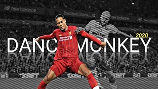 Virgil Van Dijk ► Dance Monkey - Tones and I ● Defensive Skills 2020 | 4K HD