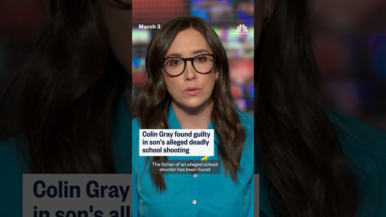 Colin Gray found guilty in son’s alleged deadly school shooting