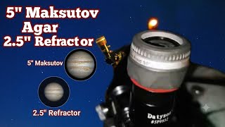 Comparing 5 Maksutov Against 2.5 Refractor Telescope