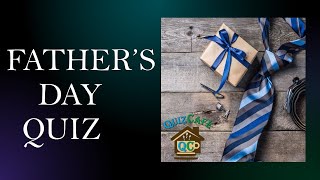 Father's Day Quiz @TheQuizCafe #games #trivia #puzzle #father