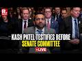 LIVE: FBI Director Kash Patel, Law Enforcement Officials Testify Before Senate | Trump's Budget