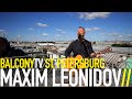 MAXIM LEONIDOV - DETI LOBSTERA (LOBSTERS BABYS) (BalconyTV)