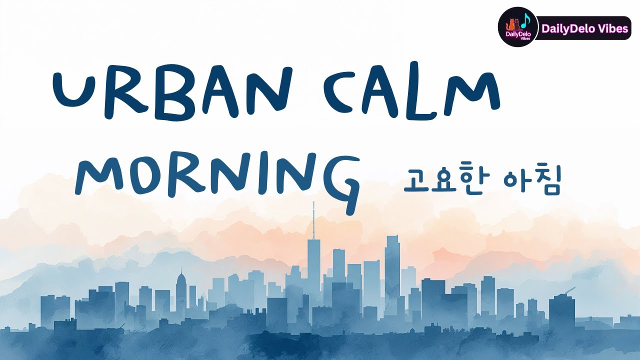 Urban Calm Morning ☀️ | Fresh Start, Same Soul – K-R&B with Vocals