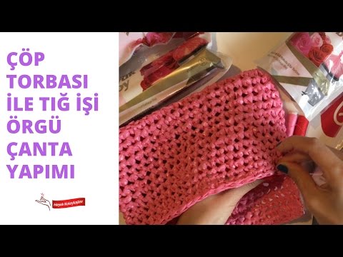 Çöp torbasından çanta örülür mü? - 10marifet