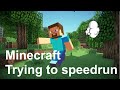 Minecraft Multiplayer Attempting to Speed Run....