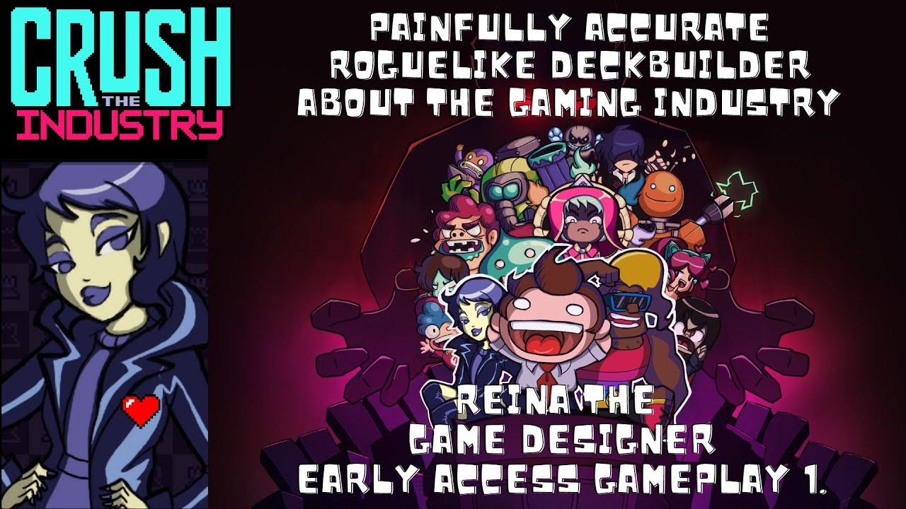 Crush the Industry Game Industry Mocking Indie Roguelike Gem! Reina