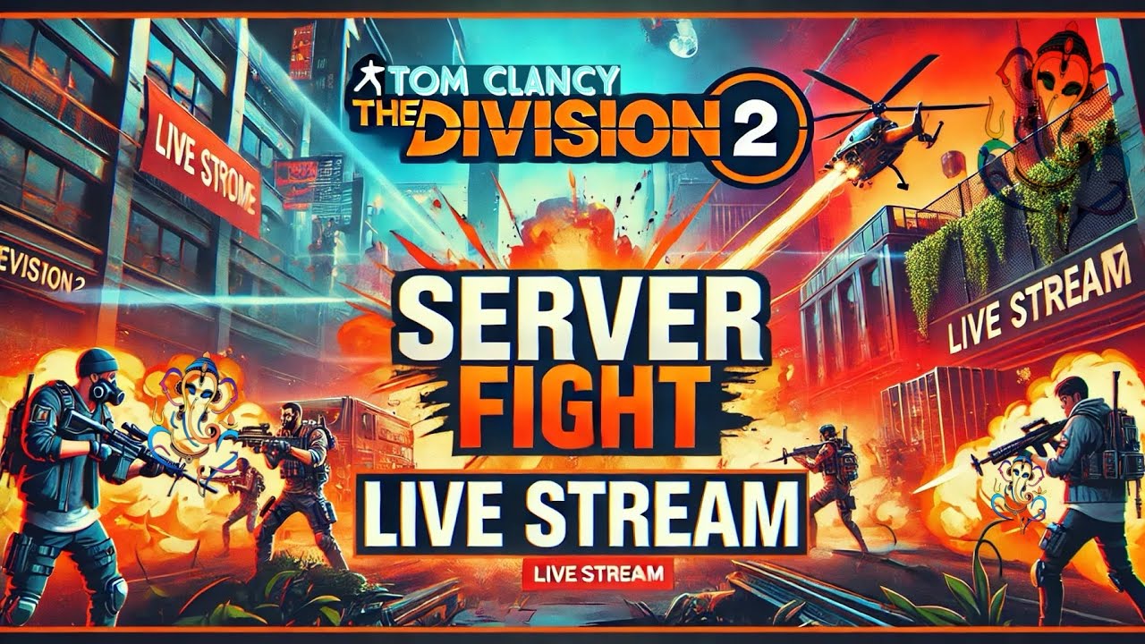 ACTIVE SERVER FIGHT | LIVE STREAM | The Division 2 - YouTube