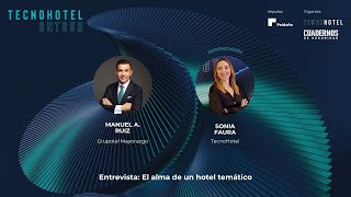 Entrevista a Manuel A. Ruiz Sotillo (Grupotel Mayorazgo) en TecnoHotel OnTour Madrid
