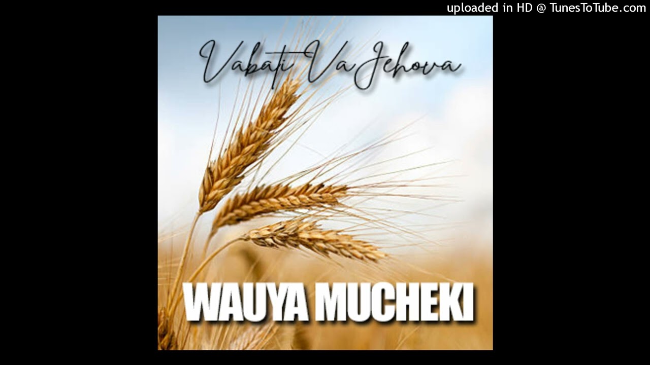 VABATI VAJEHOVA - TINOKUNDA ZVOSE