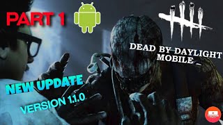 Dead by day light new update version 1.1.0 gameplay part#1 android screenshot 2