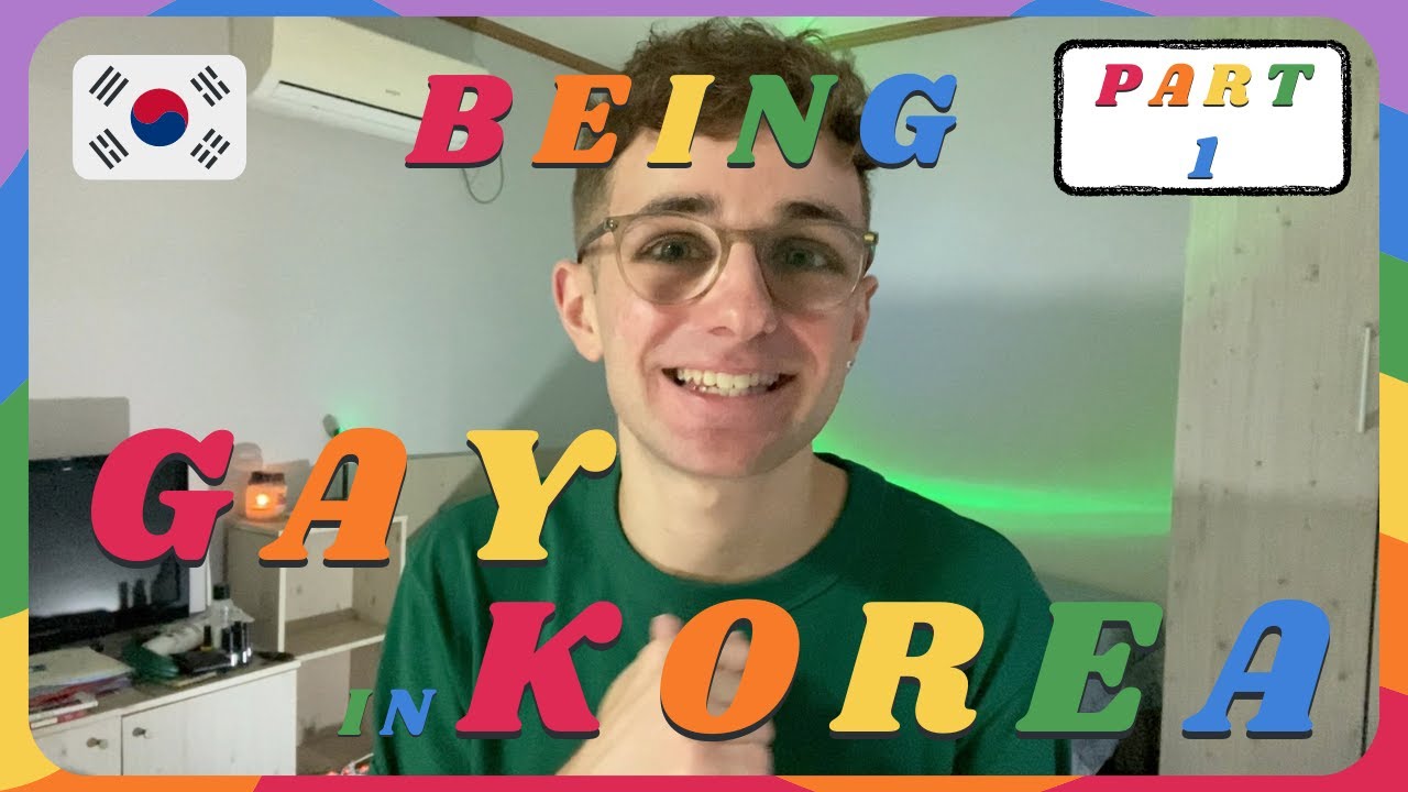 What Life Is Like Being Gay Living In Korea🏳️‍🌈🇰🇷