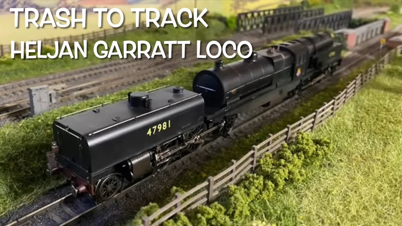 Trash to Track. Episode 62. Heljan Garratt Loco.