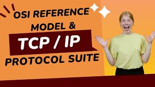 OSI REFERENECE MODEL | TCP/IP PROTOCOL SUITE - BEST EXPLAINED. #techplixity