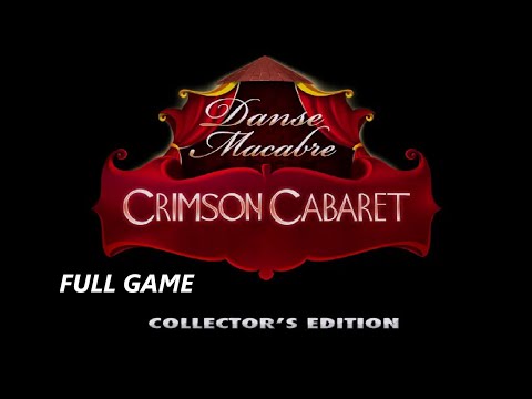 DANSE MACABRE CRIMSON CABARET CE FULL GAME Complete walkthrough gameplay + BONUS Chapter