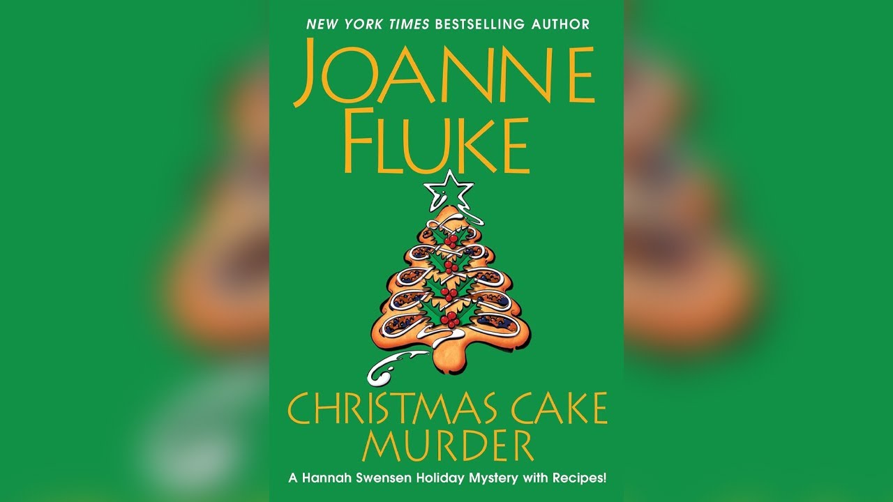 Christmas Cake Murder by Joanne Fluke (Hannah Swensen, #23) | Cozy Mysteries Audiobook