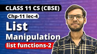 List manipulation in Python | List functions-2 | Chapter 11 Class 11 Computer Science |