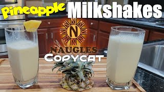 Making the Legendary Naugles Pineapple Milkshake
