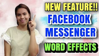 PAANO GAMITIN ANG WORD EFFECT| NEW FEATURE NG FACEBOOK MESSENGER screenshot 1