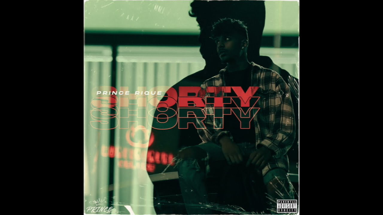 Prince Rique - Shorty (Official Audio)