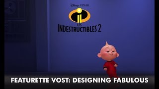 Incredibles 2 | Featurette VOST: Designing Fabulous | Disney BE