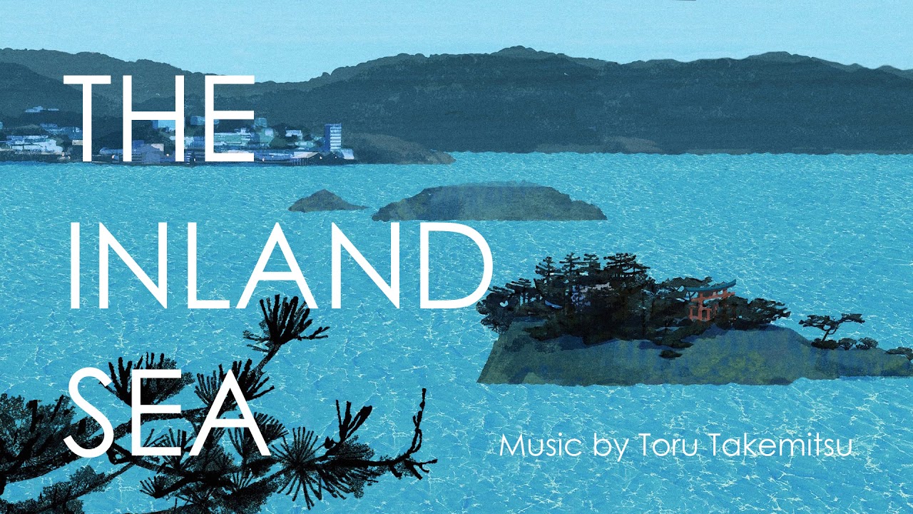 Toru Takemitsu - The Inland Sea (1991)