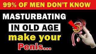 Masturbation After 50 The Surprising Truth About Your Health – Risks and Benefits Revealed