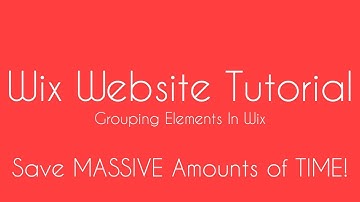 How To Group Elements in Wix - Wix Website Tutorial 2017 For Beginners