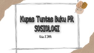 Sosiologi II Pembahasan Soal UK 1 BAB 1 Sosiologi Buku PR II kelas X SMA