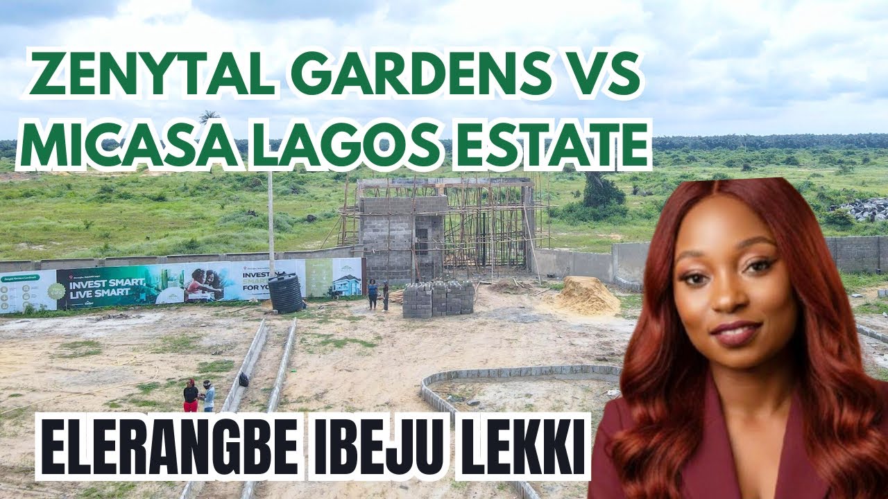 Zenytal Gardens Estate and Micasa Lagos Estate, Elerangbe Ibeju Lekki