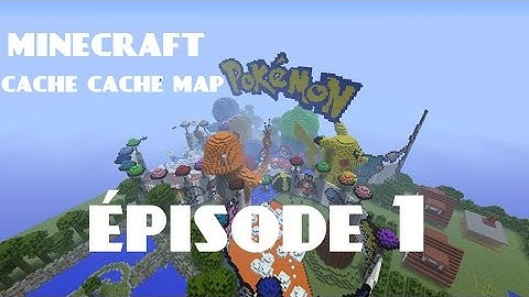 Cache Cache minecraft | Map pokémon | Ep 1