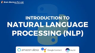 Natural Language Processing (NLP) Using Python Tutorial | Data Science Tutorial | Brain Mentors
