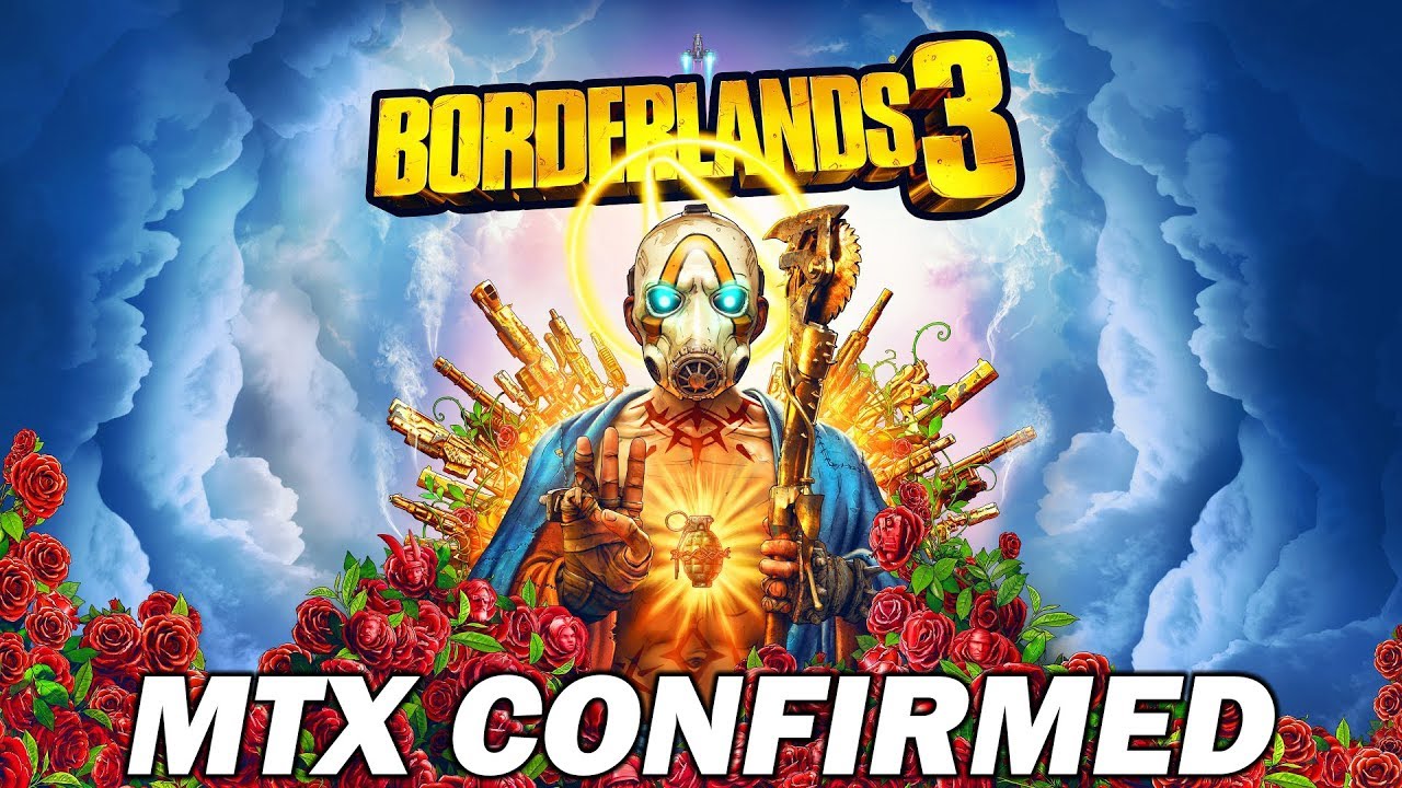 Borderlands 3 WILL Have Microtransactions