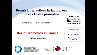 NCCDH Webinar: Promising practices in Indigenous community health promotion (1 of 4): Introduction