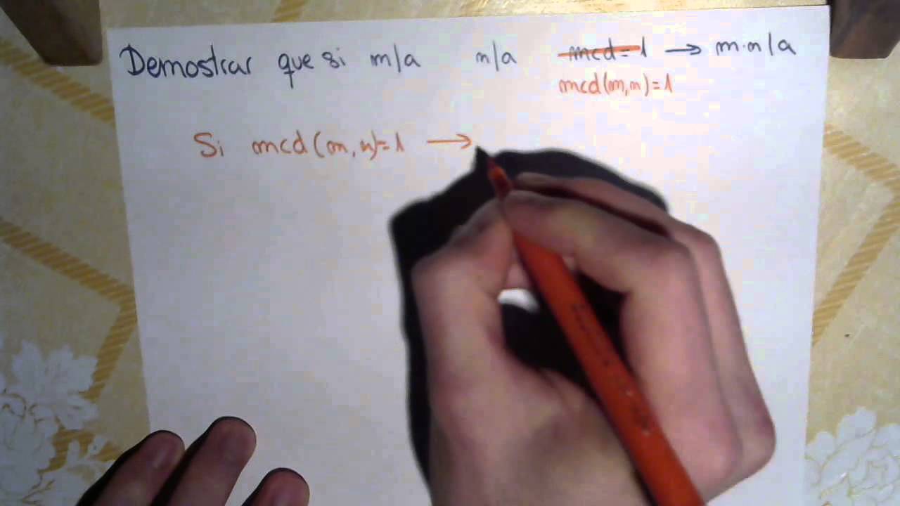 Demostrar Que Si M a N a Y Mcd m n 1 Entonces M n a YouTube demostrar-que-si-m-a-n-a-y-mcd-m-n-1-entonces-m-n-a-youtube
