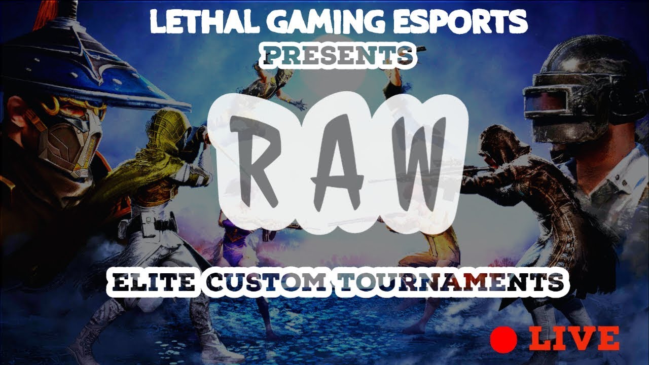 RAW  ELITE CUSTOM TOURNAMENT || Powered by LETHAL Gaming Esports || Week 3 - 8th Qualifier || PUBG M