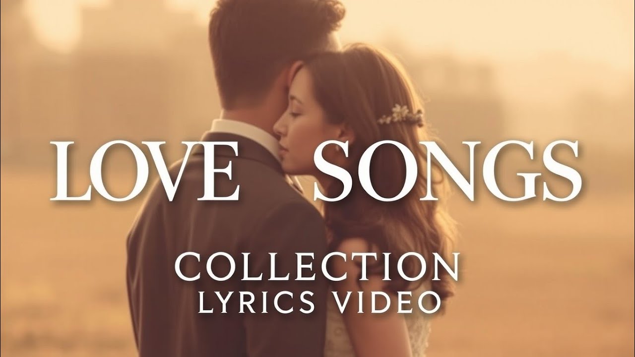Basic Love Song Best Love Songs Collection | Romantic Hits | Lyrics Video - YouTube