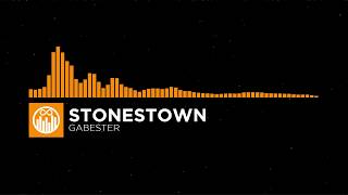 [Chill] Stonestown - Gabester  ||  Mauser Music