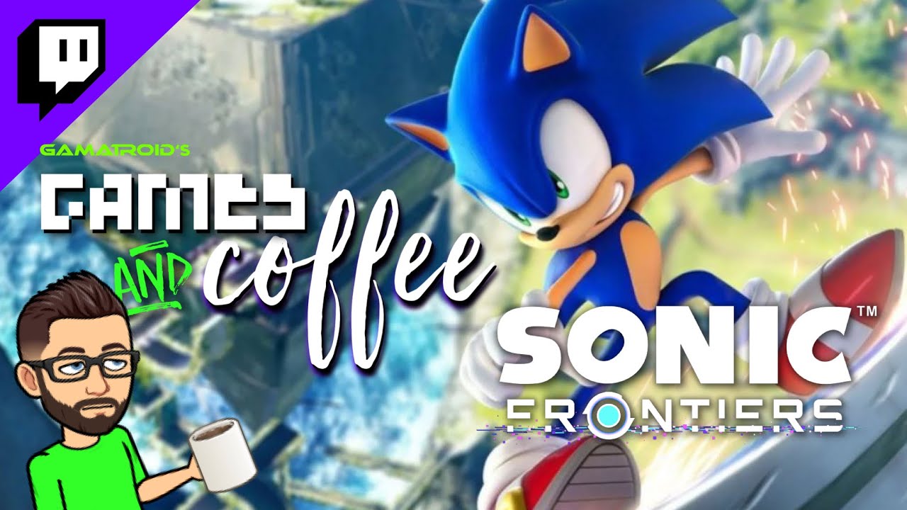 Games & Coffee with Sonic Frontiers YouTube